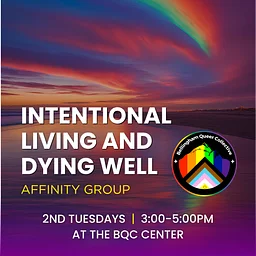 Intentional Living and Dying Well