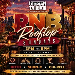 Utopian Tailgate Rooftop RnB Sundays