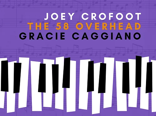 Joey Crofoot | The 58 Overhead | Gracie Caggiano