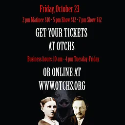 HALLOWEEN EVENT: "Stories from the Haunted Museum" @ Otter Tail County Historical Society, Fergus Falls