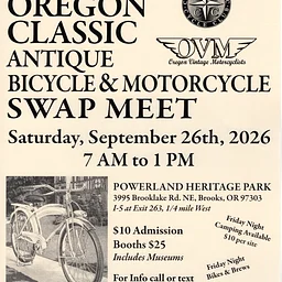 7th Annual Oregon Classic Antique Bicycle & Antique Motorcycle Swap Meet