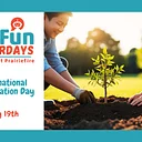 SciFun Saturday: International Conservation Day