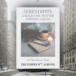 Serendipity: A Romantic Winter Writing Salon x The Poetry Apothecary at Pink Couch Books