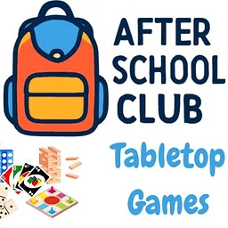 After School Club: Tabletop Games