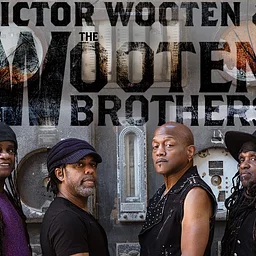Victor Wooten & The Wooten Brothers