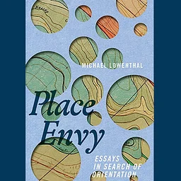 Book Talk: Place Envy