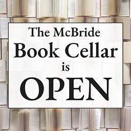 McBride Book Cellar Open 5:30–7:30pm.