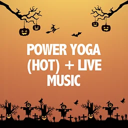 Power w/ Live Music (Hot) – Halloween Edition with Carl Vreeland (FREE for members)