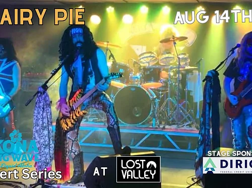 Hairy Pie -Kona Outdoor Concert Series at Lost Valley