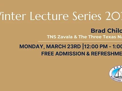 TNS Zavala & The Three Texas Navies | Winter Lecture Series
