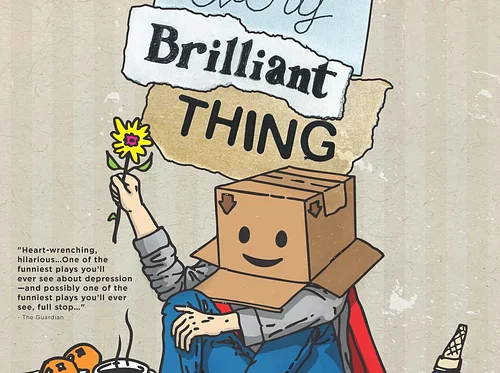 LIVE PERFORMANCE: "Every Brilliant Thing" @ Theatre B, Moorhead