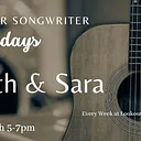 Singer Songwriter Sundays with Seth & Sara