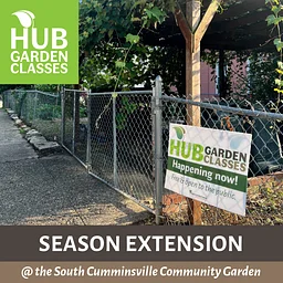 HUB Garden Class: Season Extension