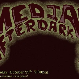 Media Arts: After Dark