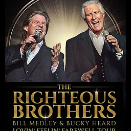 The Righteous Brothers: Lovin’ Feelin’ Farewell Tour