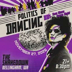 Politics of Dancing - 80s New Wave Dance Night