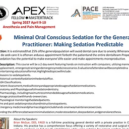 Minimal Oral Conscious Sedation for the General Practitioner: Making Sedation Predictable