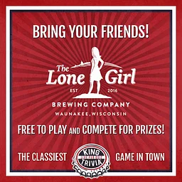 Trivia Nights • Every Wednesday at The Lone Girl with King Trivia