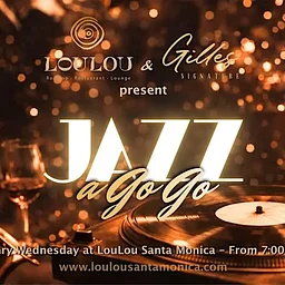 Jazz a Go Go Night at LouLou