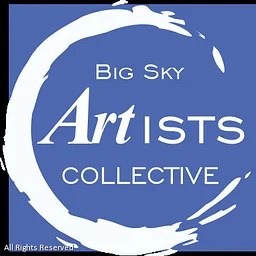 Big Sky Artists’ Studio & Gallery: First Friday Meet the Members Reception