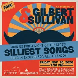 GasLight Opera presents: An Evening of Gilbert & Sullivan