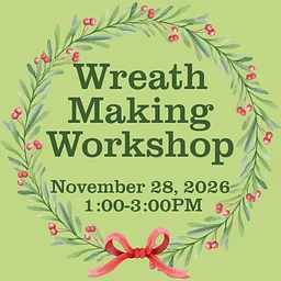 Wreath Making Workshop