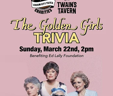 Golden Girls Trivia for Charity (All Ages)