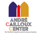 Andre Cailloux Center for Performing Arts and Cultural Justice