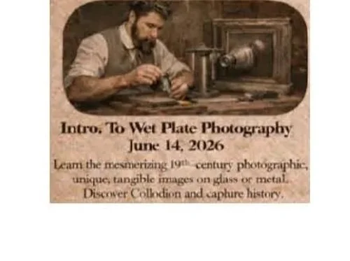 Historical Trades at the Inn - Intro to Wet Plate Photography