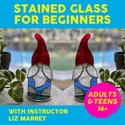 Stained Glass for Beginners: Saturday 11/21, 1-3pm
