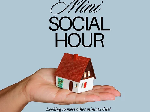 September Mini Meetup - Fall Show meet up for miniaturists