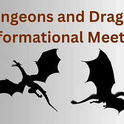 Dungeons & Dragons Info Meeting