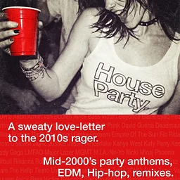 House Party.