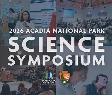 2026 Acadia National Park Science Symposium