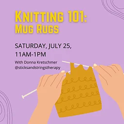 Knitting 101: Mug Rugs