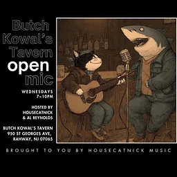 Butch Kowal’s Tavern presents: Open Mic Night