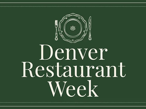 Denver Restaurant Week