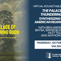 The Palace of the Thundering Gods – Synthesizing Colonial American Religious History: A Virtual Round Table