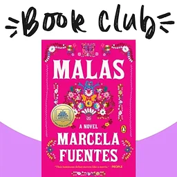NHCC Book Club: Malas by Marcela Fuentes