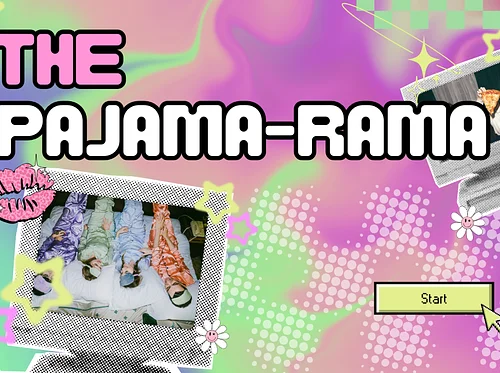 The Pajama-Rama: An Improvised Sleepover
