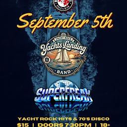 Yachts Landing & Superfreak, Yacht Rock & 70’s Disco