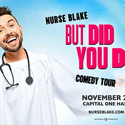 Nurse Blake: But Did You Die? Comedy Tour
