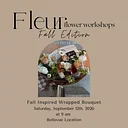 FLEUR Workshop: Fall Bouquet