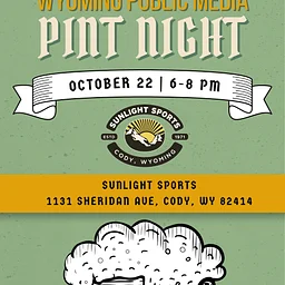 Wyoming Public Media Pint Night!