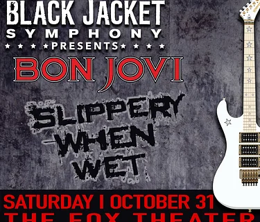 Black Jacket Symphony Presents: Bon Jovi’s ‘Slippery When Wet’