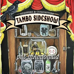TAMBO SIDESHOW w/ pat mAcdonald