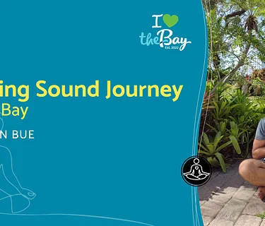 Evening Sound Journey at The Bay with Dan Bue