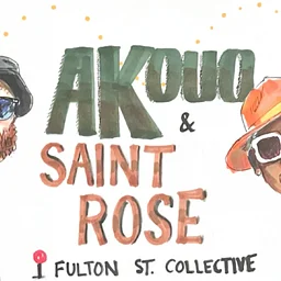 AKOUO and SAINT ROSE Live at Fulton Street Collective