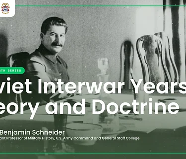Soviet Interwar Years Theory and Doctrine