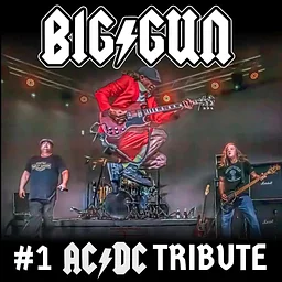 Big Gun: #1 AC/DC Tribute